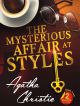 The Mysterious Affair at Styles BY AGATHA CHRISTIE