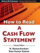 How to Read A Cash Flow Statement, 2nd Edition BY N.RAMACHANDRAN & RAMKUMAR KAKANI