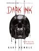 Dark ink secrets don't stay buried forever by Gary Kemble 